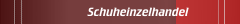 Schuheinzelhandel